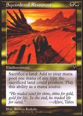 Squandered Resources
