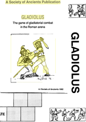 Gladiolus: the Game of Gladiatorial Combat in the Roman Arena
