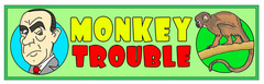 Monkey Trouble