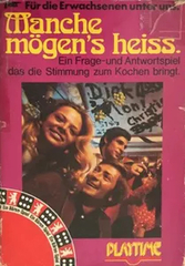 Manche mogen's heiB