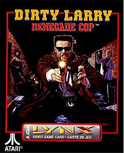 Dirty Larry: Renegade Cop